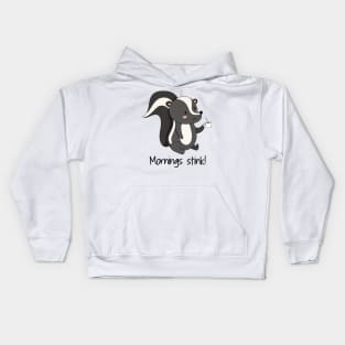 Mornings Stink! Funny Cute Skunk Hate Mornings Kids Hoodie